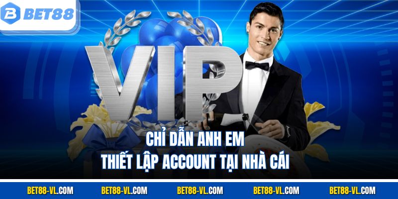 Đăng Ký/Đăng Nhập Bet88 Nhanh Chóng, An Toàn Trong 3 Phút - LUCKYCASCADE88