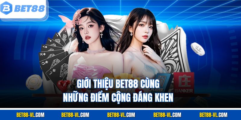 Giới Thiệu Bet88 - Sân Chơi Trực Tuyến Dẫn Đầu Châu Á - LUCKYCASCADE88