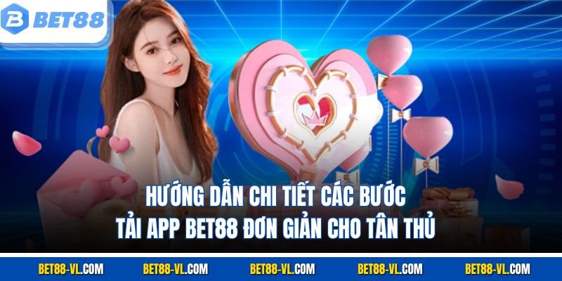 Tải App Bet88 Đơn Giản Và Trải Nghiệm Nhiều Tiện Ích - LUCKYCASCADE88