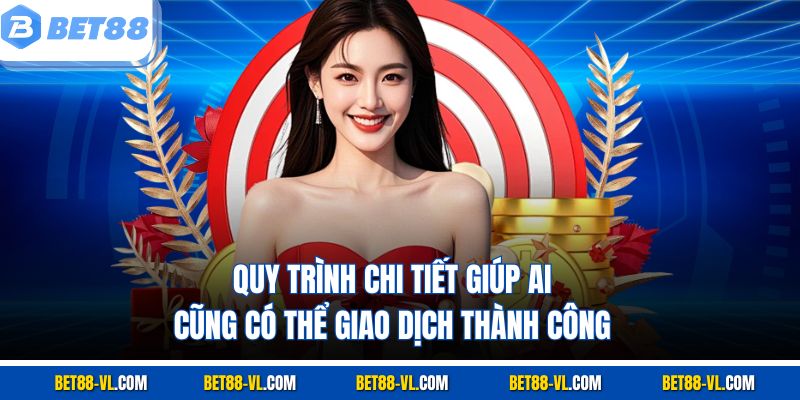 Nạp/Rút Tiền Bet88 - Giải Pháp Thông Minh Cho Quỹ Tài Chính - LUCKYCASCADE88