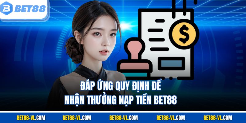 Thưởng Nạp Tiền Bet88 – Bí Mật Giúp Game Thủ Hốt Vàng - LUCKYCASCADE88