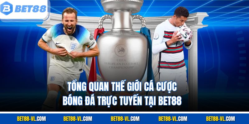 Cá Cược Bóng Đá Bet88 – Sân Chơi Số 1 Cho Tín Đồ Thể Thao - LUCKYCASCADE88
